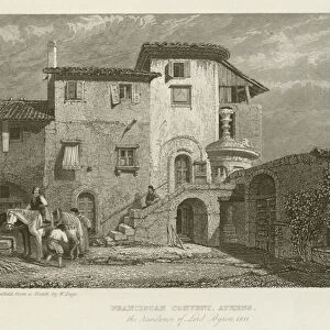 Franciscan Convent, Athens, the residence of Lord Byron, 1811 (engraving)